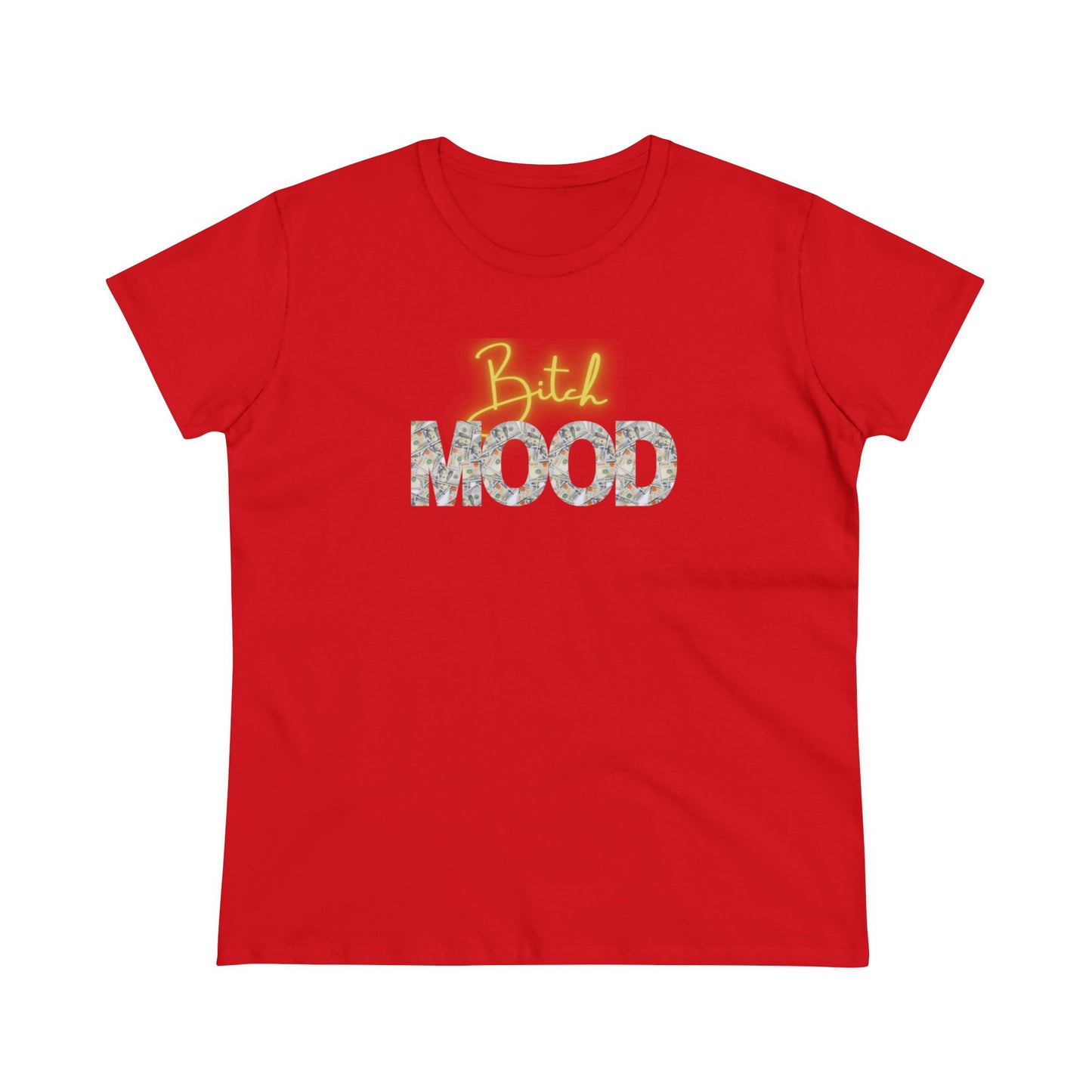 Bitch Cash Mood Tee