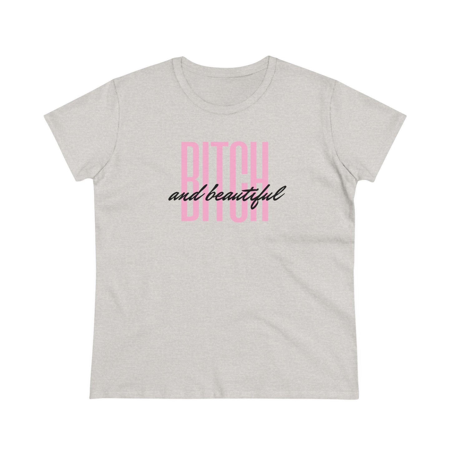BITCH and beautiful Tee