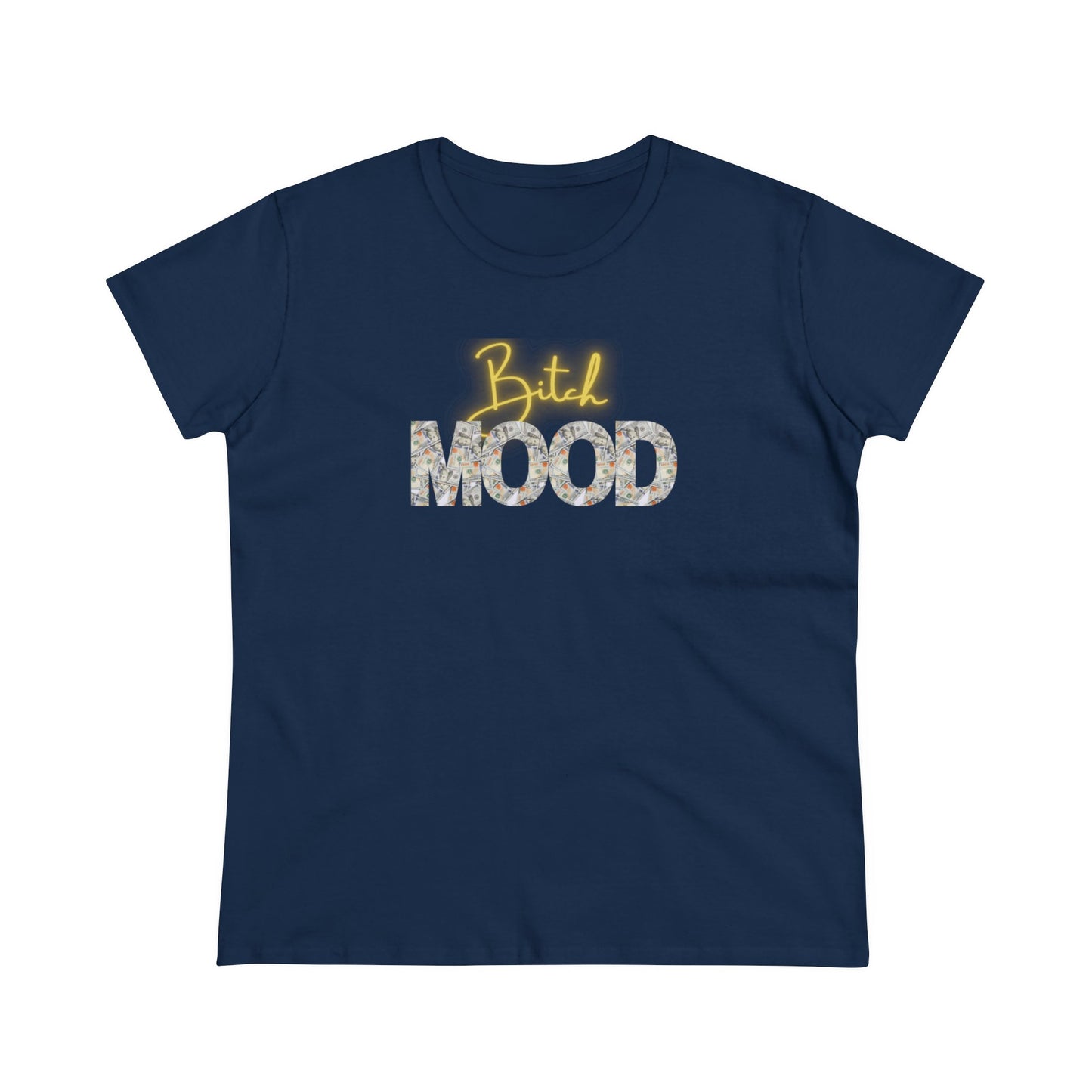 Bitch Cash Mood Tee